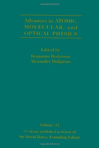 Advances in Atomic, Molecular, and Optical Physics: Volume 32 Ebook