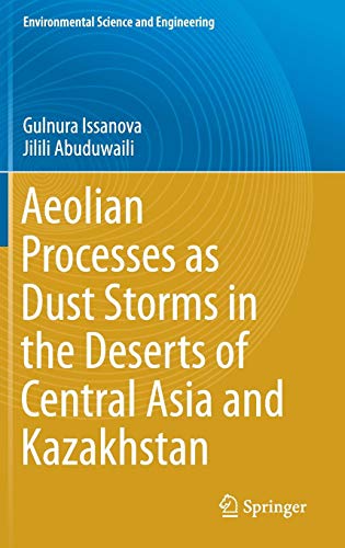 Aeolian Processes as Dust Storms in the Deserts of Central Asia and Kazakhstan Ebook