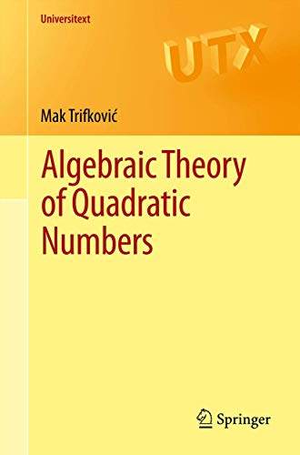 Algebraic Theory of Quadratic Numbers Ebook