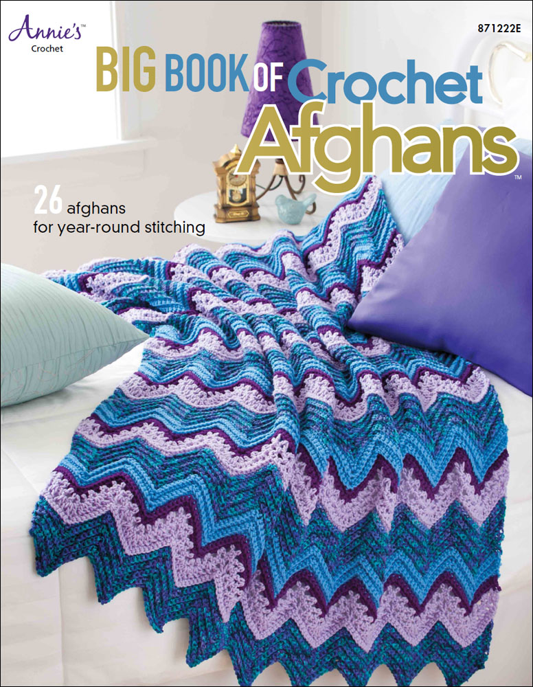 Big Book of Crochet Afghans: 26 Afghans for Year-Round Stitching eBook