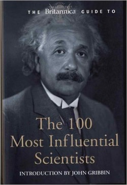 Britannica Guide to 100 Most Influential Scientists Ebook