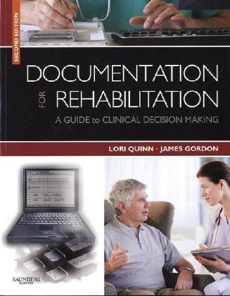 Documentation for Rehabilitation: A Guide to Clinical Decision Making Ebook