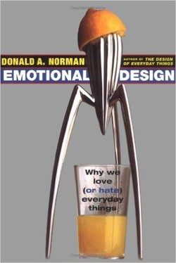 Emotional Design: Why We Love (or Hate) Everyday Things Ebook
