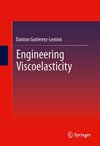 Engineering Viscoelasticity Ebook