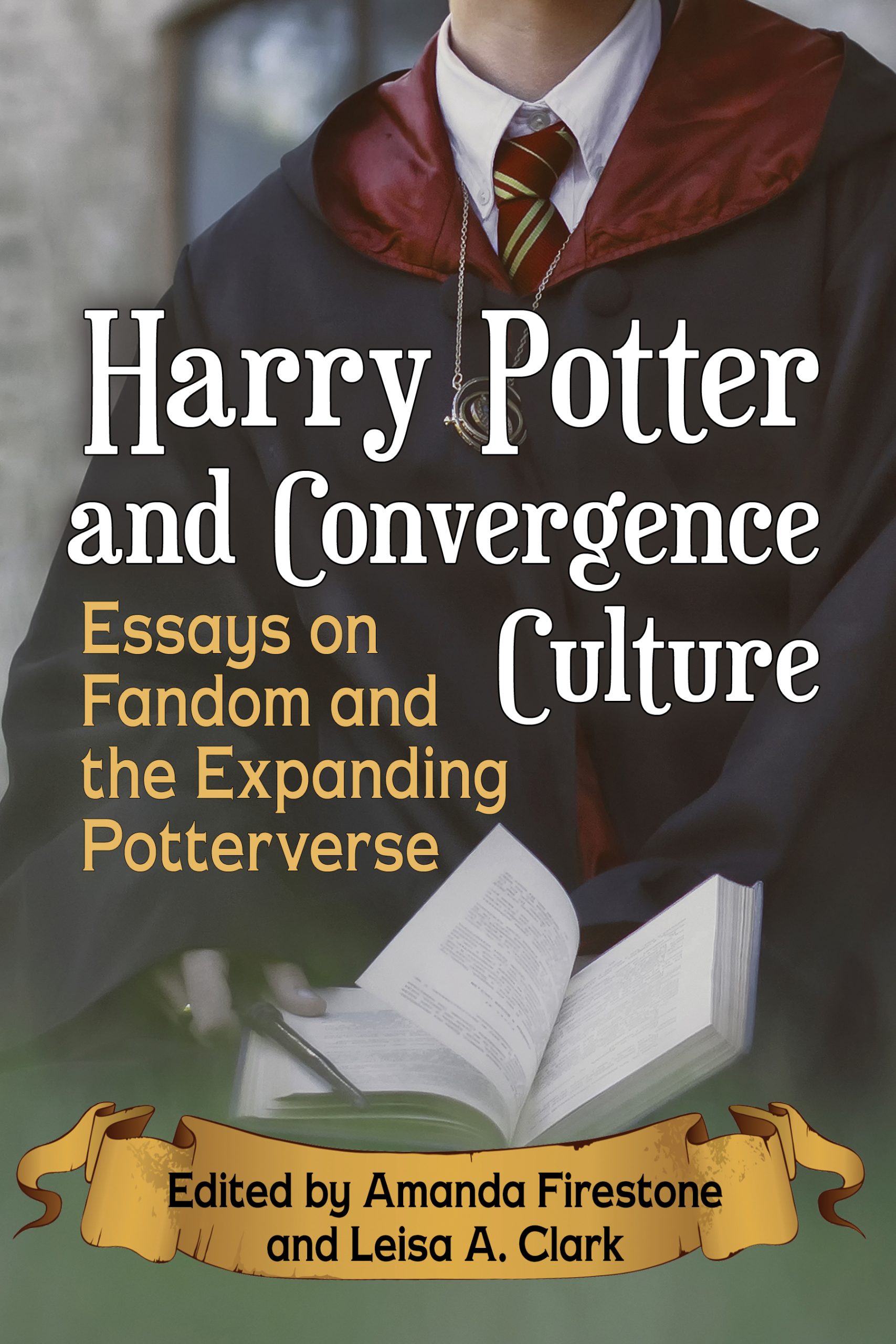 Harry Potter and Convergence Culture: Essays on Fandom and the Expanding Potterverse eBook