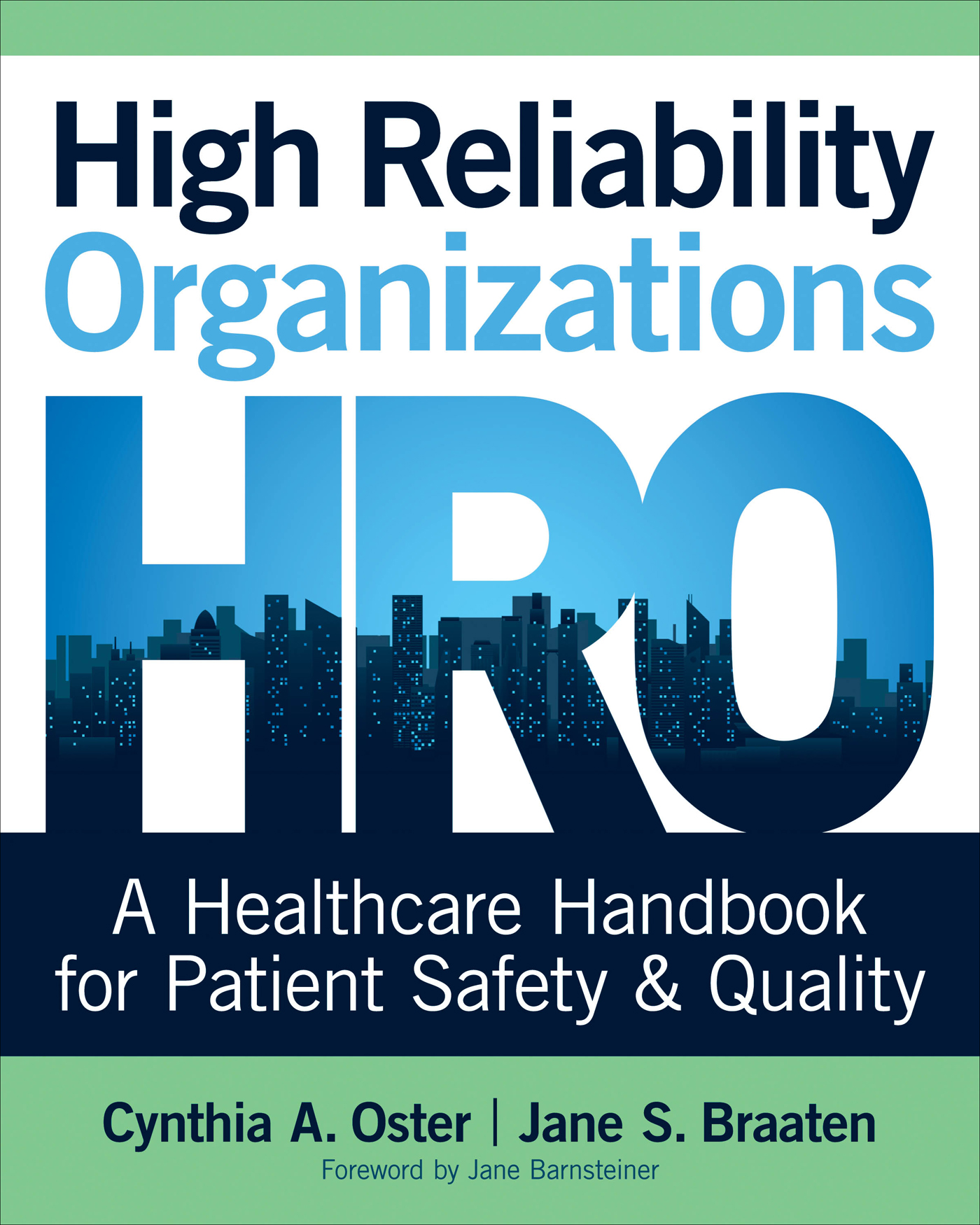 High Reliability Organizations: A Healthcare Handbook for Patient Safety & Quality eBook