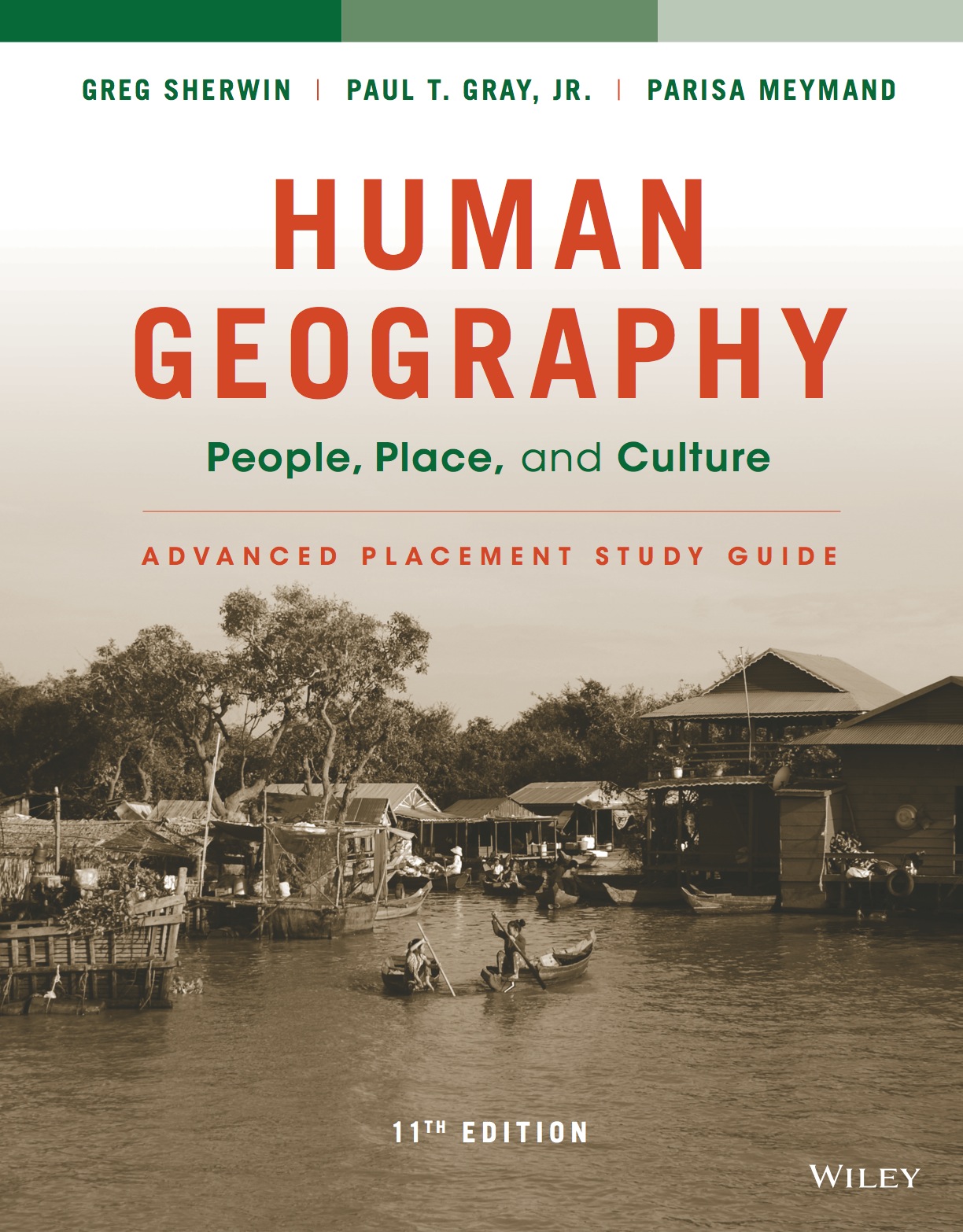 Human Geography: People, Place and Culture, Advanced Placement Edition (High School) Study Guide eBook