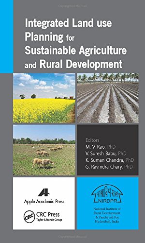 Integrated Land Use Planning for Sustainable Agriculture and Rural Development Ebook