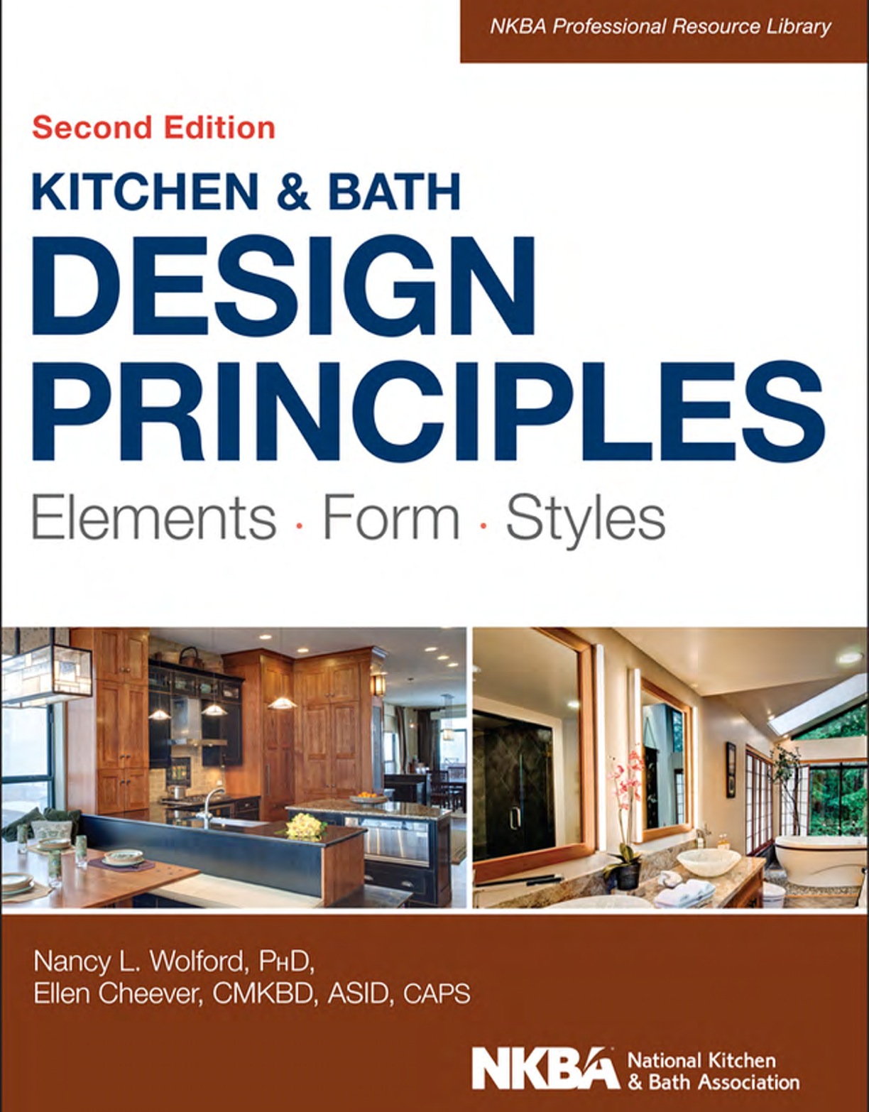 Kitchen and Bath Design Principles: Elements, Form, Styles eBook