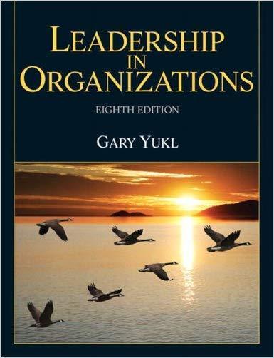 Leadership in Organizations 8th Edition by Gary A. Yukl (eBook PDF)