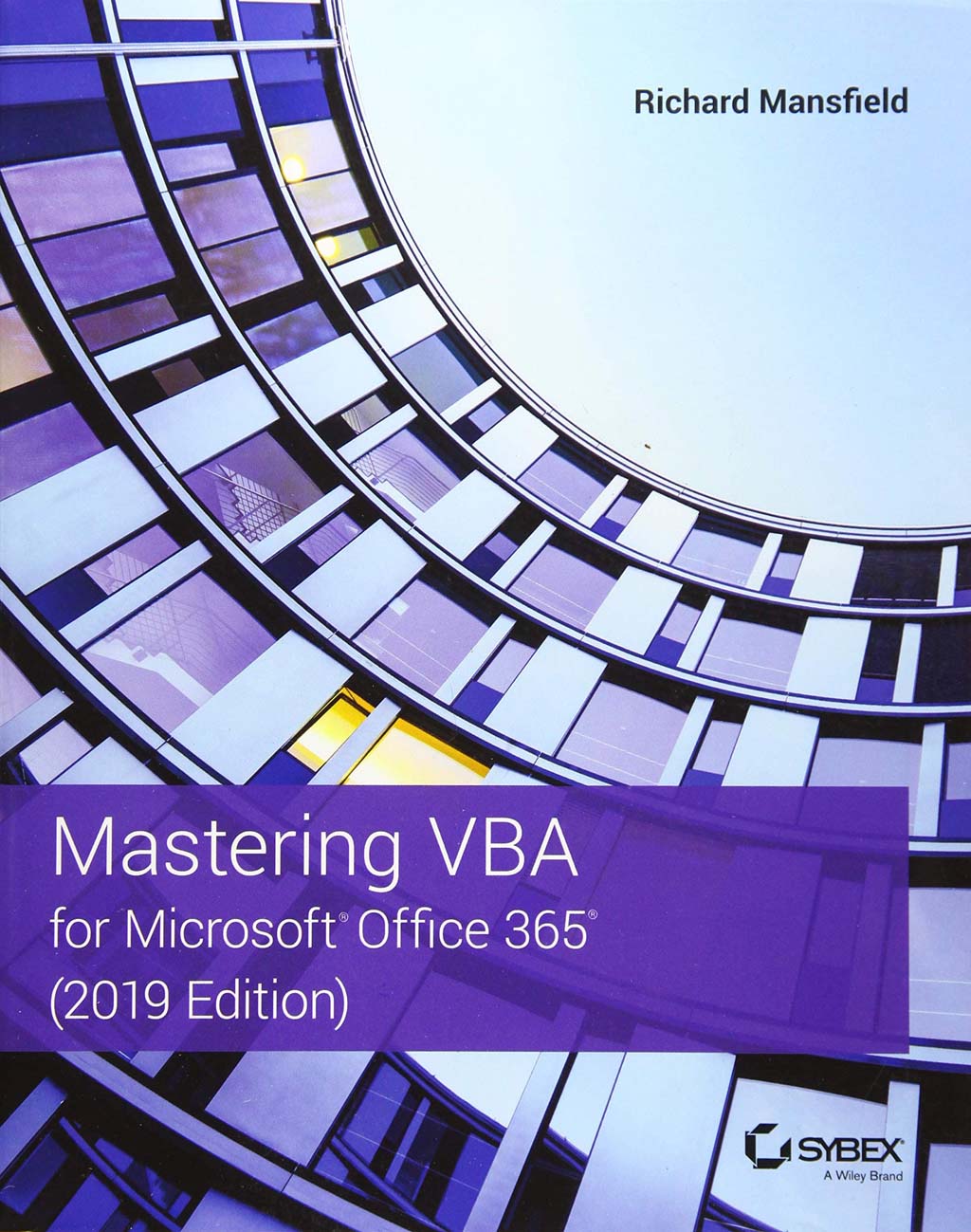Mastering VBA for Microsoft Office 365, 2019 Edition by Richard Mansfield ISBN 9781119579335 Ebook