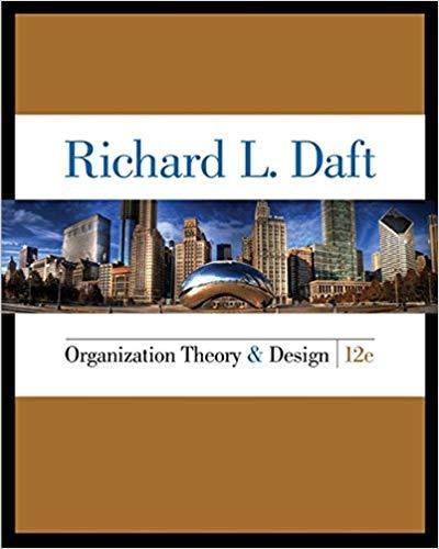 Organization Theory and Design 12th Edition by Richard L. Daft (eBook PDF)