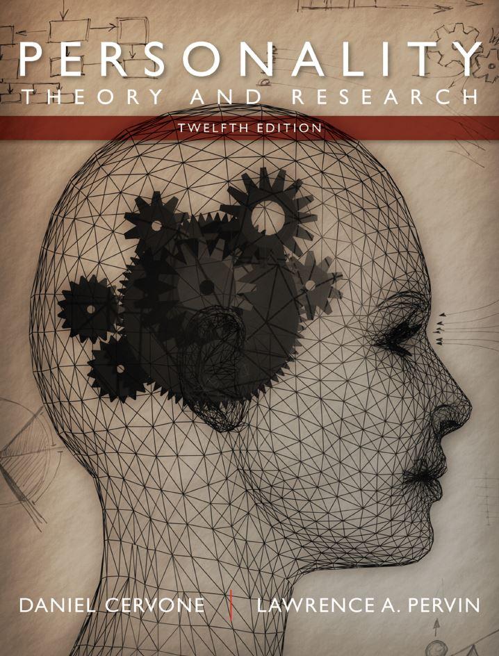 Personality: Theory and Research 12th Edition by Daniel Cervone (eBook PDF)