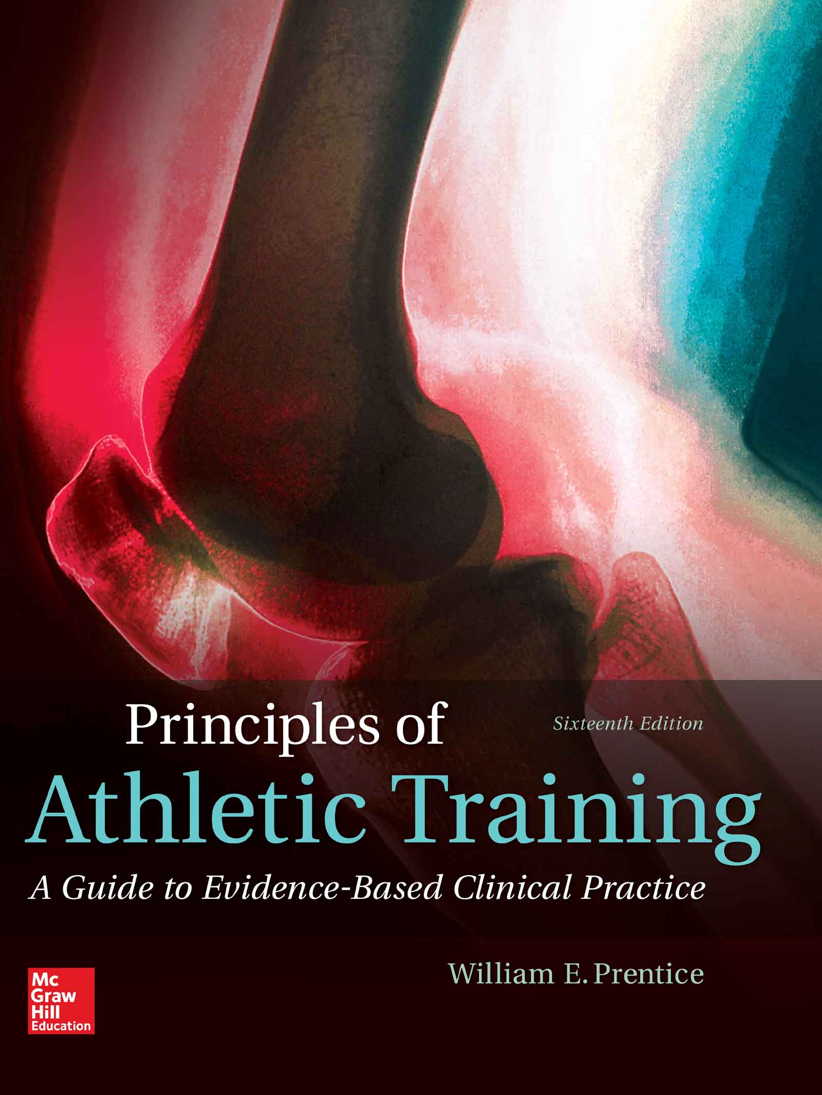 Principles of Athletic Training: A Guide to Evidence-Based Clinical Practice 16th Edition eBook
