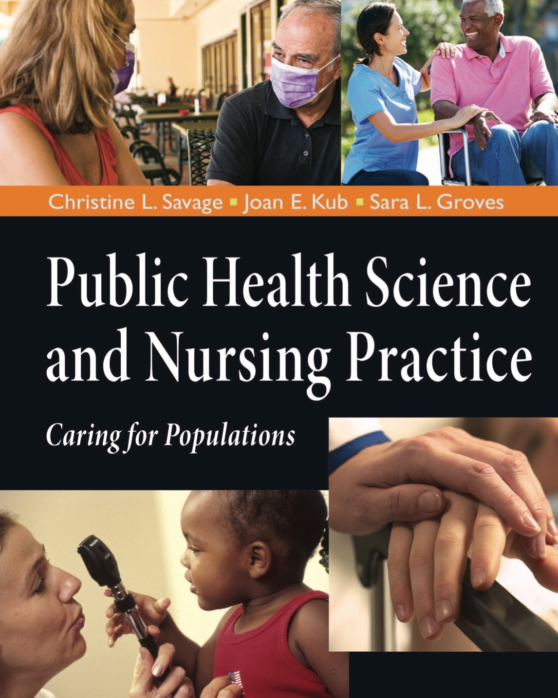 Public Health Science and Nursing Practice Caring for Populations eBook