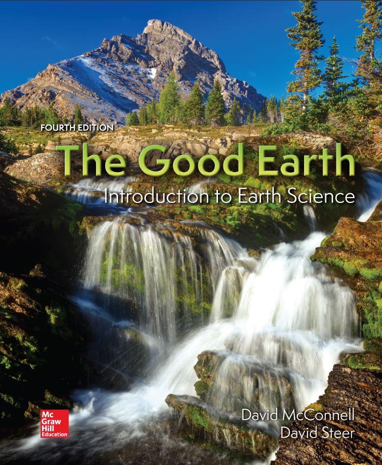 The Good Earth: Introduction to Earth Science 4th Edition by David McConnell (eBook PDF)