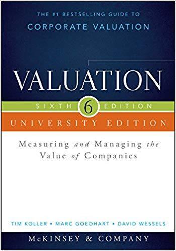 Valuation: Measuring and Managing the Value of Companies 6th Edition (eBook PDF)