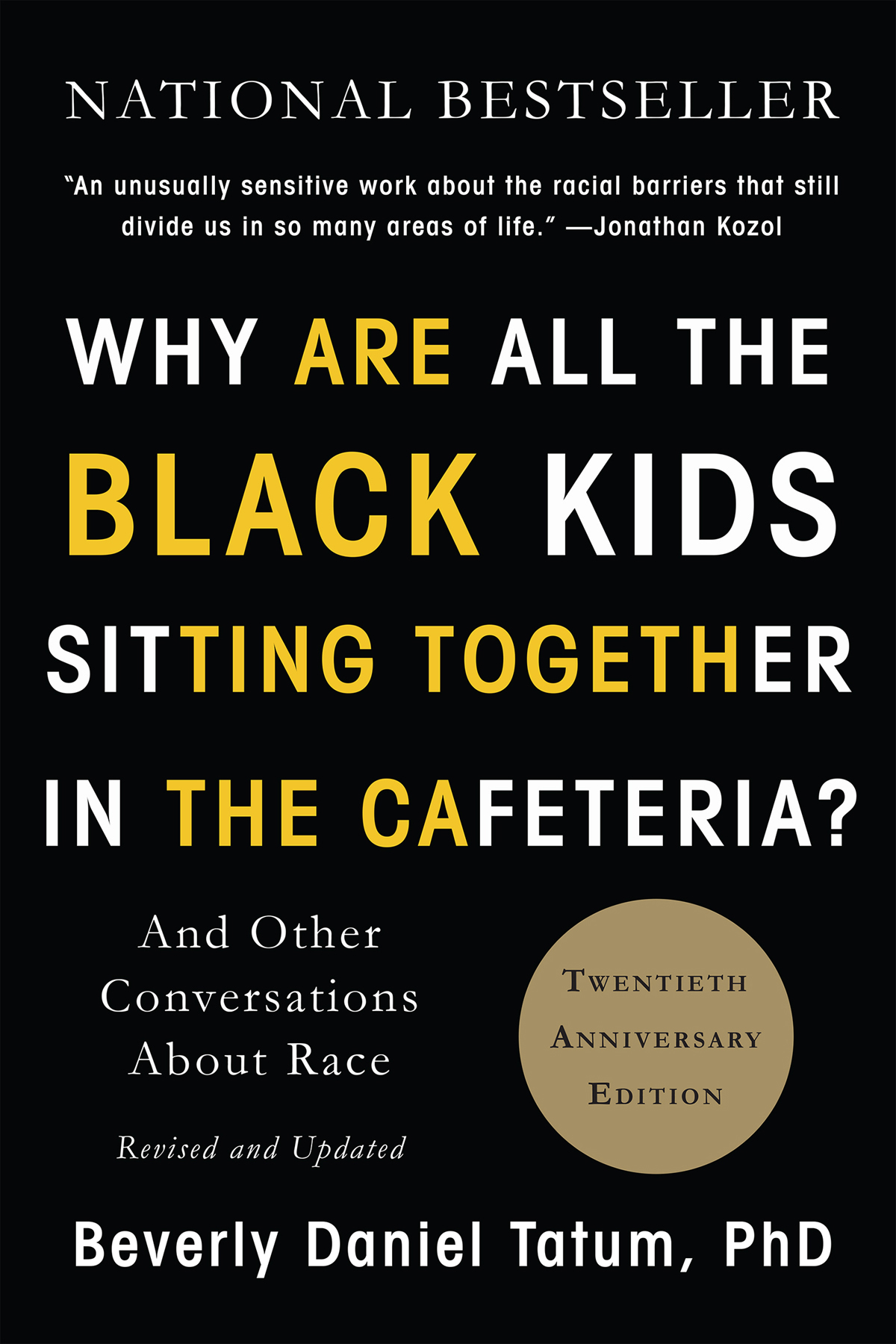 Why Are All the Black Kids Sitting Together in the Cafeteria? eBook