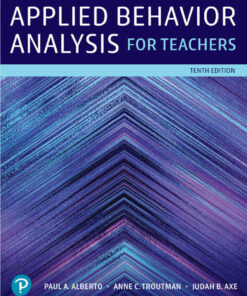 Applied Behavior Analysis for Teachers, 10th Edition