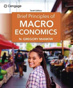 Brief Principles of Macroeconomics, 10th Edition