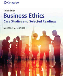 Business Ethics: Case Studies and Selected Readings, 10th Edition