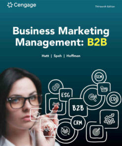 Business Marketing Management: B2B, 13th Edition
