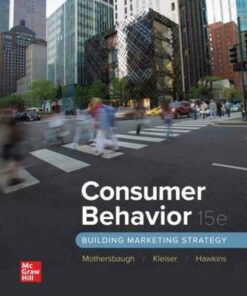 Consumer Behavior: Building Marketing Strategy, 15th Edition