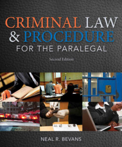 Criminal Law and Procedure for the Paralegal, 2nd Edition
