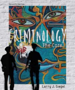 Criminology: The Core, 7th Edition