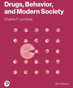 Drugs, Behavior, and Modern Society, 9th Edition