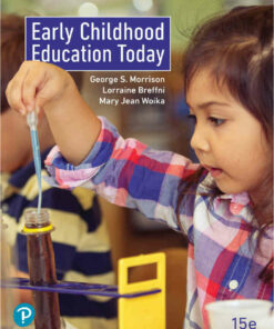 Early Childhood Education Today, 15th Edition