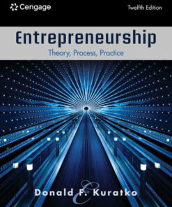 Entrepreneurship: Theory, Process, Practice, 12th Edition