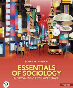 Essentials of Sociology: A Down-to-Earth Approach, 14th Edition