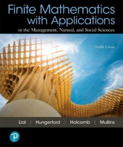 Finite Mathematics with Applications in the Management, Natural, and Social Sciences, 12th Edition