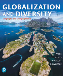 Globalization and Diversity: Geography of a Changing World, 6th Edition