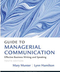 Guide to Managerial Communication, 10th Edition