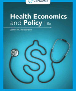 Health Economics and Policy, 8th Edition