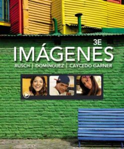 Im?genes: An Introduction to Spanish Language and Cultures, 3rd Edition
