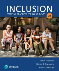 Inclusion: Effective Practices for All Students, 3rd Edition