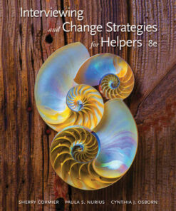 Interviewing and Change Strategies for Helpers, 8th Edition
