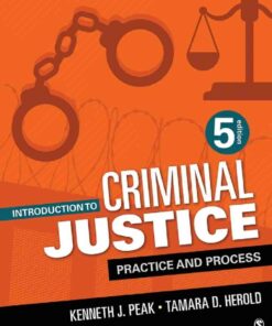 Introduction to Criminal Justice: Practice and Process, 5th Edition