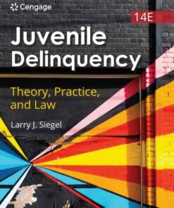 Juvenile Delinquency: Theory, Practice, and Law, 14th Edition
