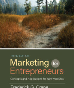 Marketing for Entrepreneurs: Concepts and Applications for New Ventures