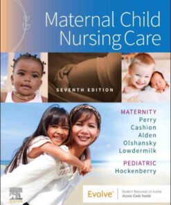 Maternal Child Nursing Care, 7th Edition