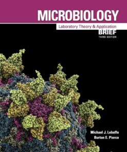 Microbiology: Laboratory Theory and Application, Brief 3rd Edition