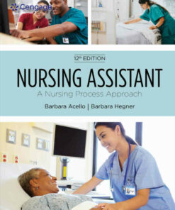 Nursing Assistant: A Nursing Process Approach, 12th Edition