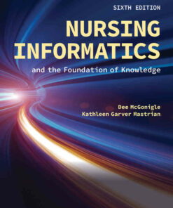 Nursing Informatics and the Foundation of Knowledge, 6th Edition