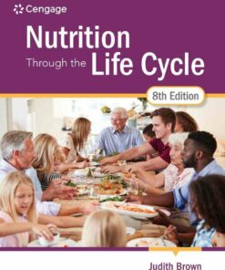 Nutrition Through the Life Cycle, 8th Edition