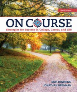 On Course: Strategies for Creating Success in College, Career, and Life, 9th Edition
