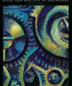 Philosophers at Work: Issues and Practice of Philosophy, 2nd Edition
